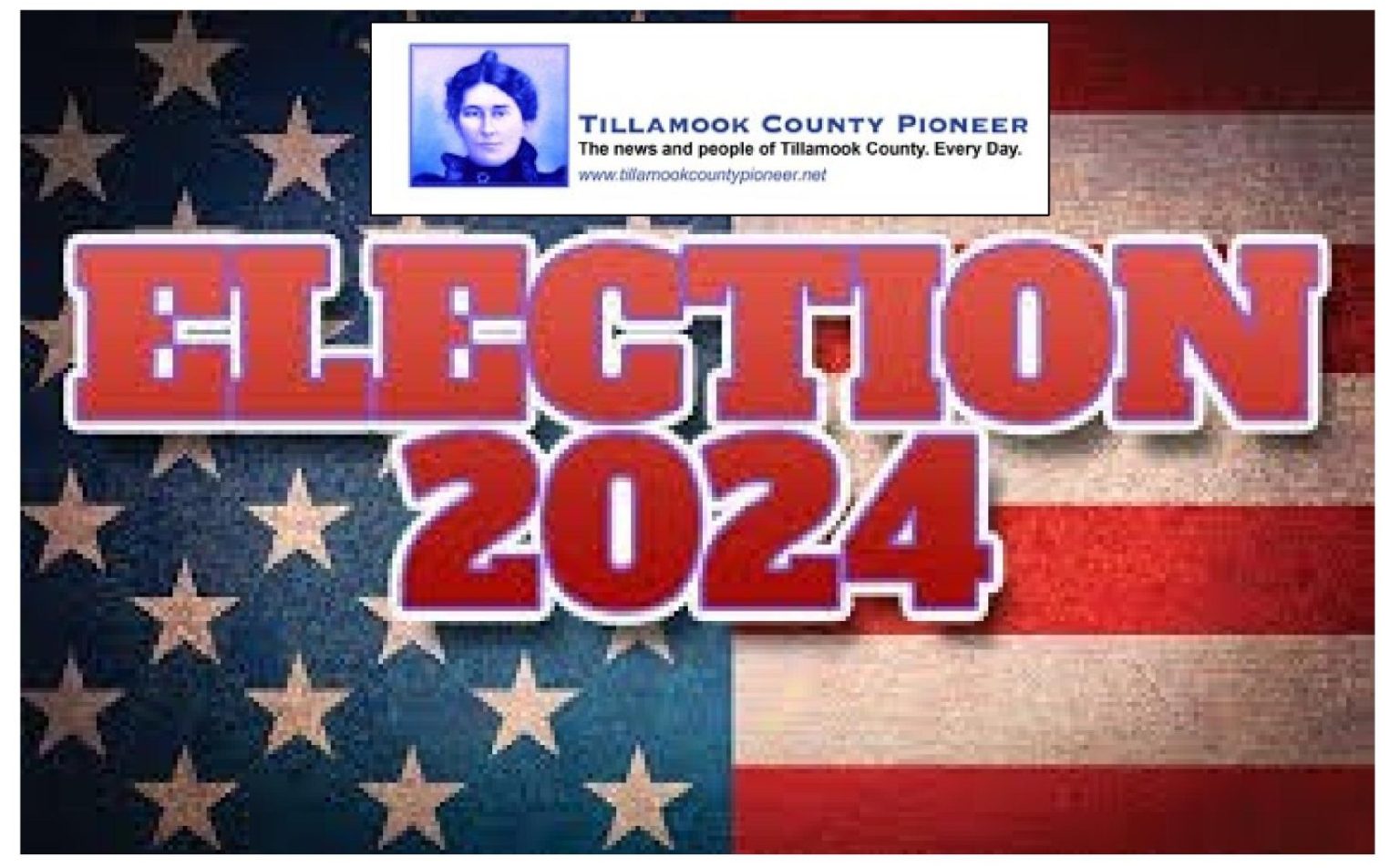 UNOFFICIAL ELECTION RESULTS How Tillamook County Voted November 2024